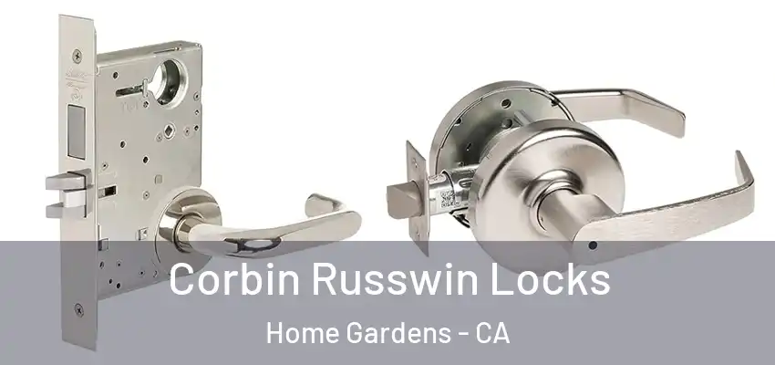  Corbin Russwin Locks Home Gardens - CA